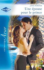 Télécharger le livre :  Une épouse pour le prince