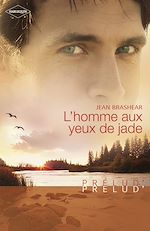 Télécharger le livre :  L'homme aux yeux de jade (Harlequin Prélud')