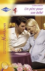 Télécharger le livre :  Un père pour son bébé (Harlequin Horizon)