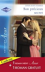 Télécharger le livre :  Son précieux secret - Un amour inoubliable (Harlequin Azur)