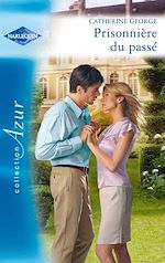 Télécharger le livre :  Prisonnière du passé