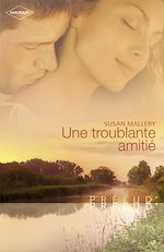 Télécharger le livre :  Une troublante amitié (Harlequin Prélud')