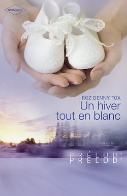 Télécharger le livre :  Un hiver tout en blanc (Harlequin Prélud')