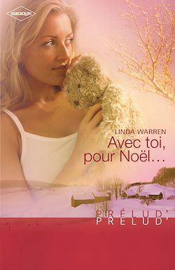 Télécharger le livre :  Avec toi, pour Noël... (Harlequin Prélud')