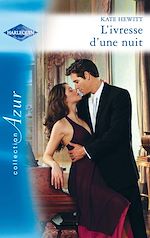 Télécharger le livre :  L'ivresse d'une nuit