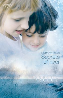 Télécharger le livre :  Secrets d'hiver (Harlequin Prélud')