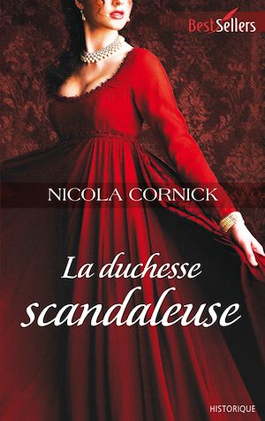 Téléchargez le livre :  La duchesse scandaleuse