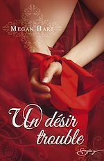 Télécharger le livre :  Un désir trouble