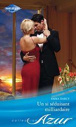 Télécharger le livre :  Un si séduisant milliardaire