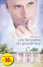 Télécharger le livre :  Les fiançailles du gouverneur (Harlequin Prélud')