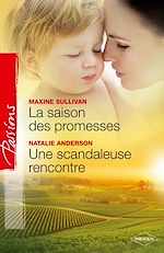 Télécharger le livre :  La saison des promesses - Une scandaleuse rencontre