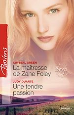 Télécharger le livre :  La maîtresse de Zane Foley - Une tendre passion