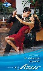 Télécharger le livre :  Le séducteur argentin
