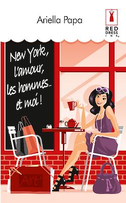 Télécharger le livre :  New York, l'amour, les hommes... et moi !