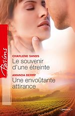 Télécharger le livre :  Le souvenir d'une étreinte - Une envoûtante attirance