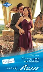 Télécharger le livre :  Chantage pour une héritière