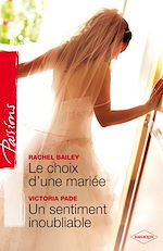 Télécharger le livre :  Le choix d'une mariée - Un sentiment inoubliable