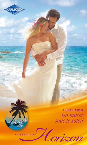 Téléchargez le livre :  Un baiser sous le soleil