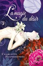 Télécharger le livre :  La magie du désir