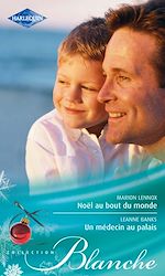 Télécharger le livre :  Noël au bout du monde - Un médecin au palais
