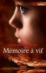Télécharger le livre :  Mémoire à vif