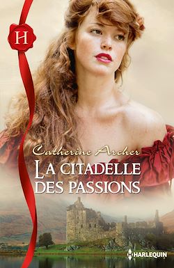 Télécharger le livre :  La citadelle des passions