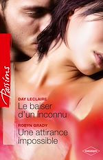 Télécharger le livre :  Le baiser d'un inconnu - Une attirance impossible