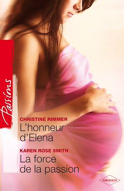 Télécharger le livre :  L'honneur d'Elena - La force de la passion