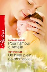Télécharger le livre :  Pour l'amour d'Amelia Un hiver plein de promesses