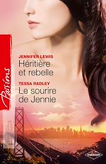 Télécharger le livre :  Héritière et rebelle + Le sourire de Jennie