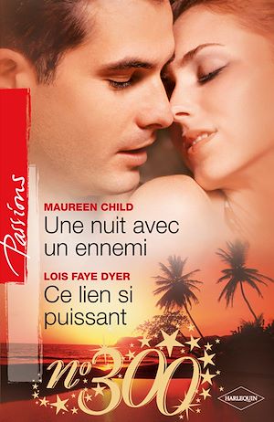 Téléchargez le livre :  Une nuit avec un ennemi + Ce lien si puissant