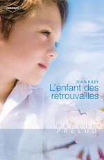 Télécharger le livre :  L'enfant des retrouvailles