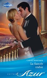 Télécharger le livre :  La fiancée trahie