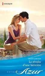 Télécharger le livre :  La révolte d'une héritière