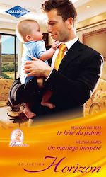 Télécharger le livre :  Le bébé du patron - Un mariage inespéré