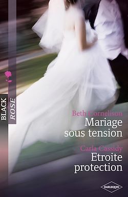 Télécharger le livre :  Mariage sous tension - Etroite protection