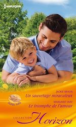 Télécharger le livre :  Un sauvetage miraculeux - Le triomphe de l'amour