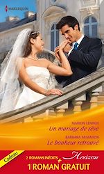 Télécharger le livre :  Un mariage de rêve - Le bonheur retrouvé - Ennemis d'un jour