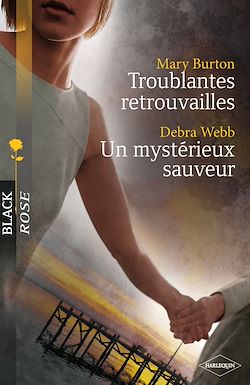 Télécharger le livre :  Troublantes retrouvailles - Un mystérieux sauveur