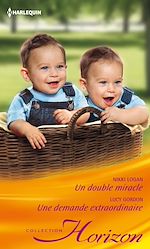 Télécharger le livre :  Un double miracle - Une demande extraordinaire