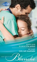 Télécharger le livre :  Le secret d'un patient - Cette nuit inoubliable