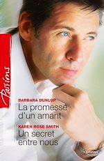 Télécharger le livre :  La promesse d'un amant - Un secret entre nous