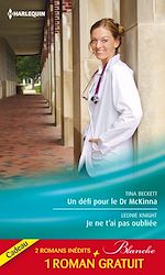 Télécharger le livre :  Un défi pour le Dr McKinna - Je ne t'ai pas oubliée - La tentation du Dr Dolan