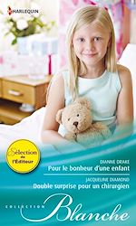 Télécharger le livre :  Pour le bonheur d'une enfant - Double surprise pour un chirurgien