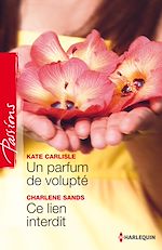 Télécharger le livre :  Un parfum de volupté - Ce lien interdit