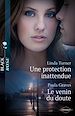 Télécharger le livre :  Une protection inattendue - Le venin du doute