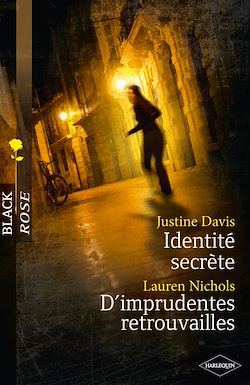 Télécharger le livre :  Identité secrète - D'imprudentes retrouvailles
