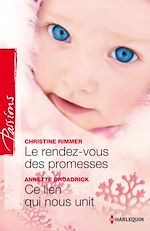 Télécharger le livre :  Le rendez-vous des promesses - Ce lien qui nous unit