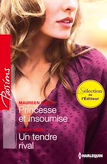 Télécharger le livre :  Princesse et insoumise - Un tendre rival