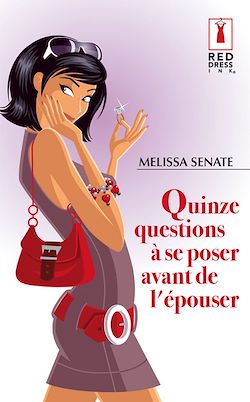 Télécharger le livre :  Quinze questions à se poser avant de l'épouser